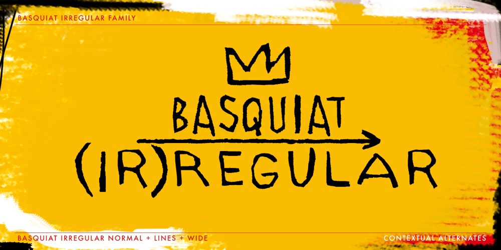Basquiat Irregular font