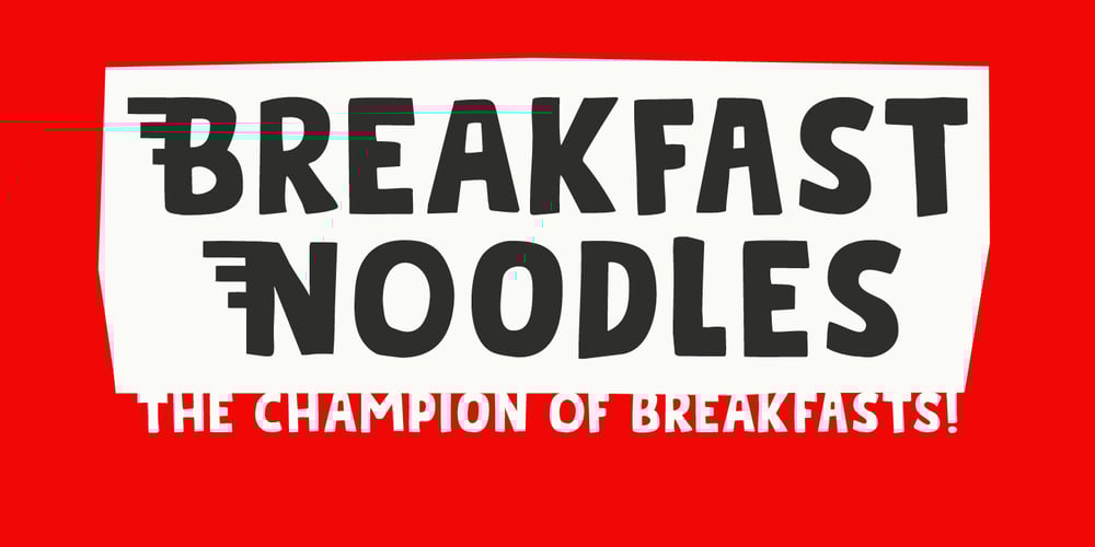 Breakfast Noodles font