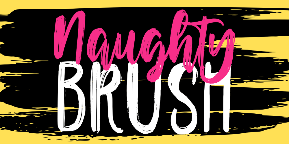 Naughty Brush font
