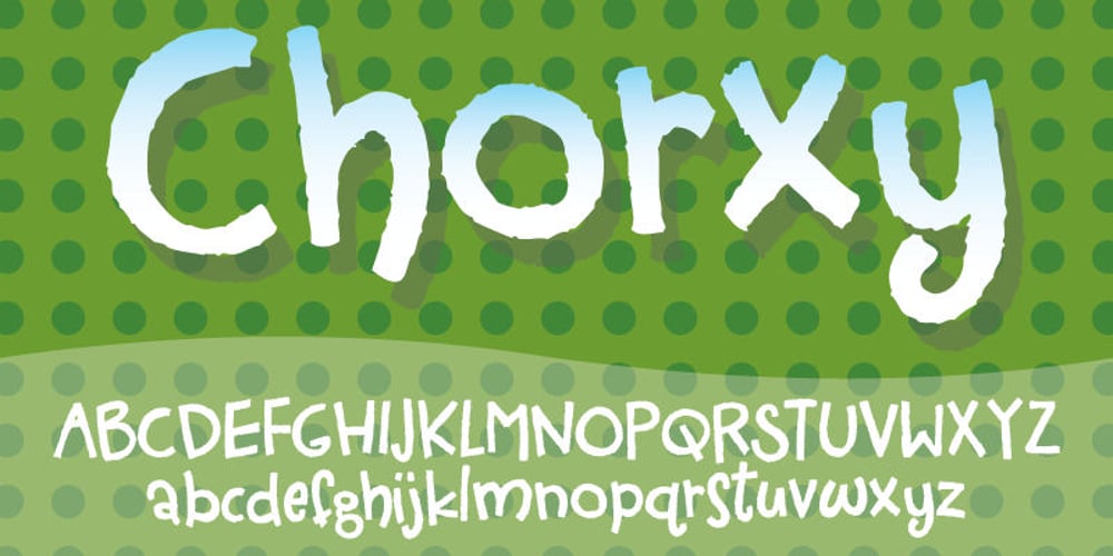 Chorxy font