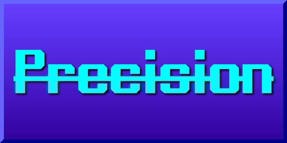 Precision font