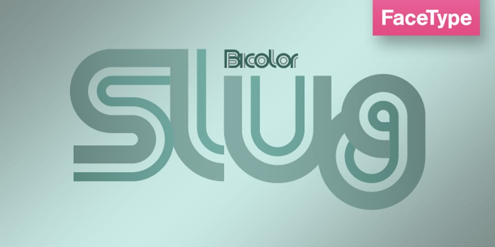 Slug font