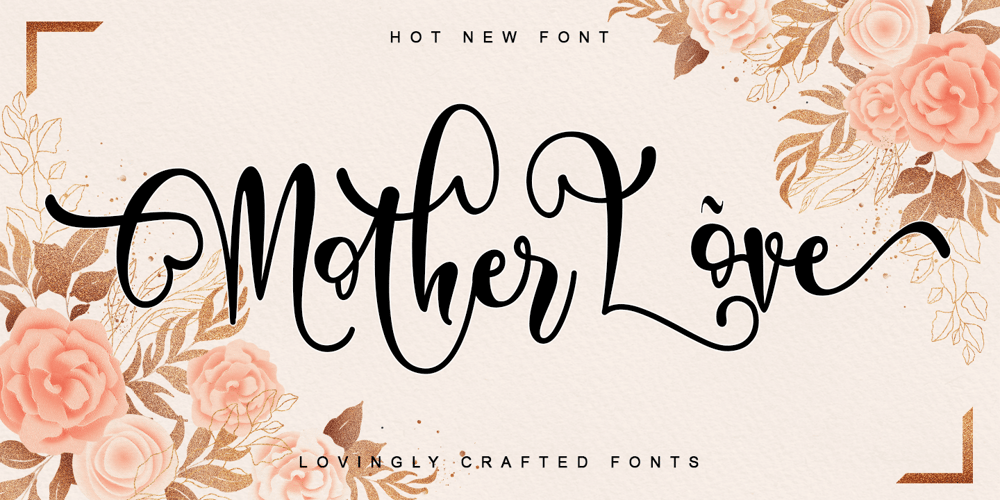 Mother Love font