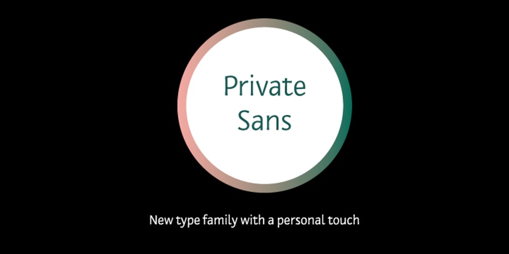 Private Sans font