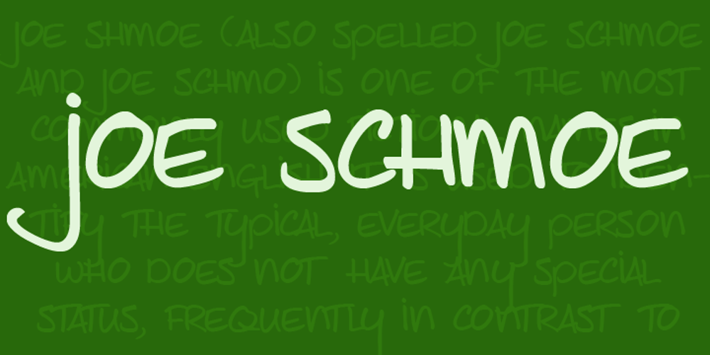 Joe Schmoe font