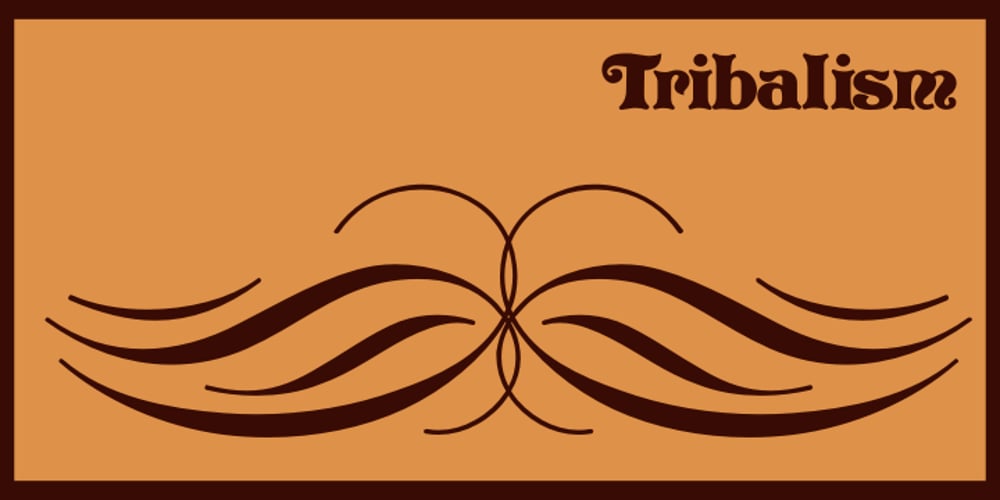 Tribalism font