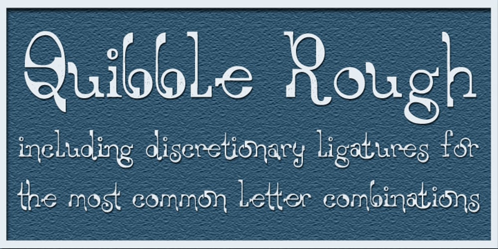 Quibble Rough font