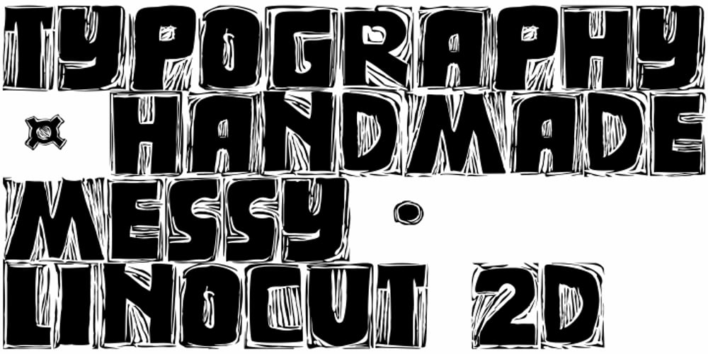 Messy Linocut 2D font