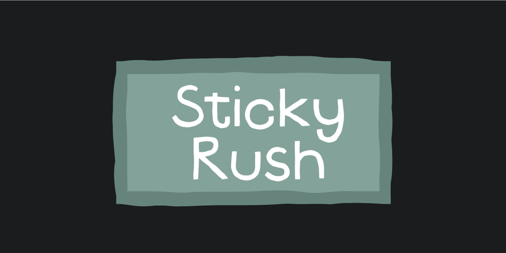 Sticky Rush font