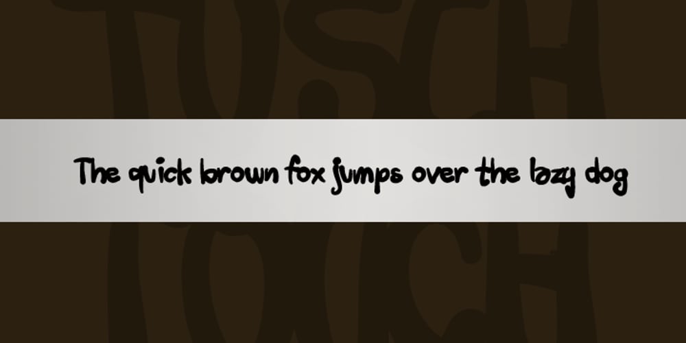 Tusch Touch font