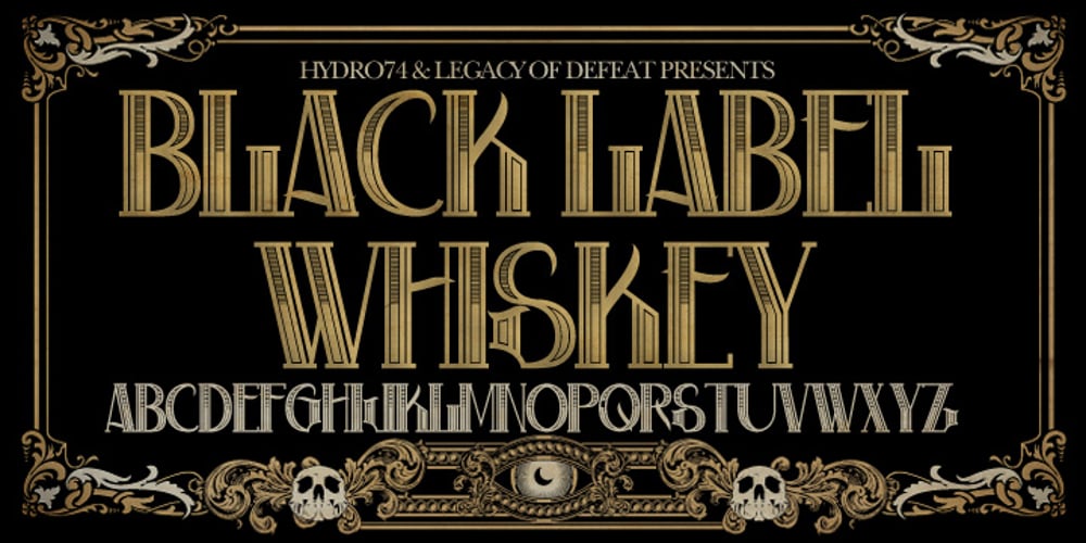 H74 Black Label Whiskey font