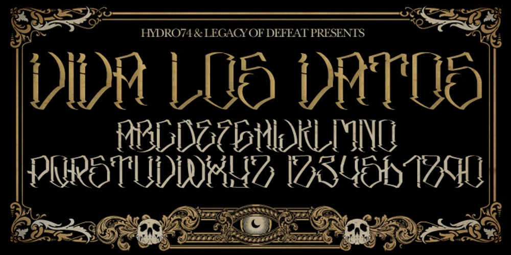 H74 Viva Los Vatos font