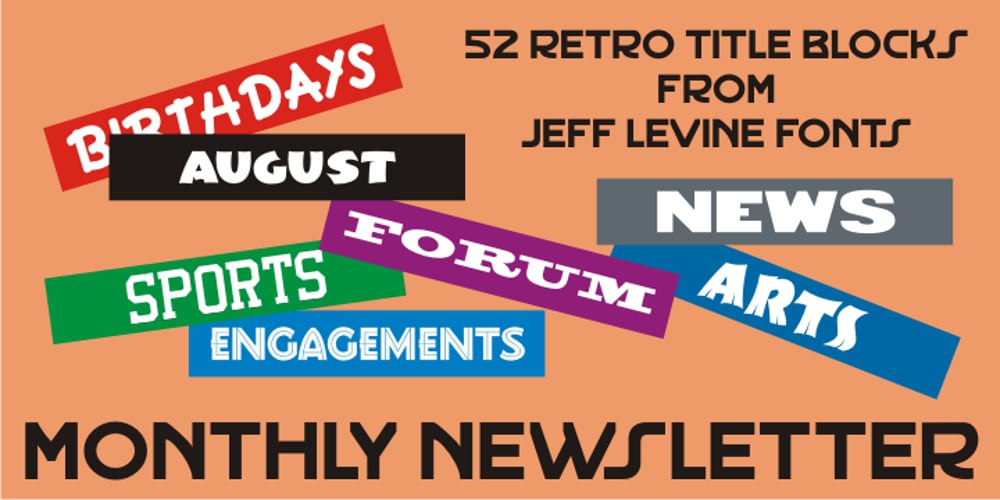 Monthly Newsletter JNL font