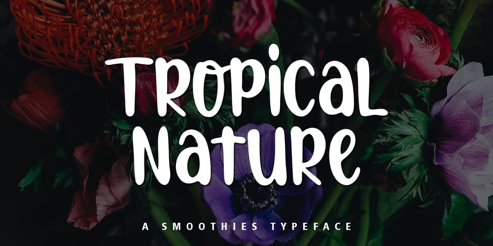 Tropical Nature font