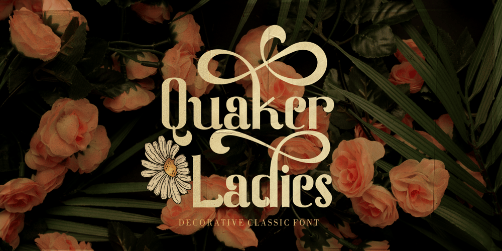Quaker Ladies font