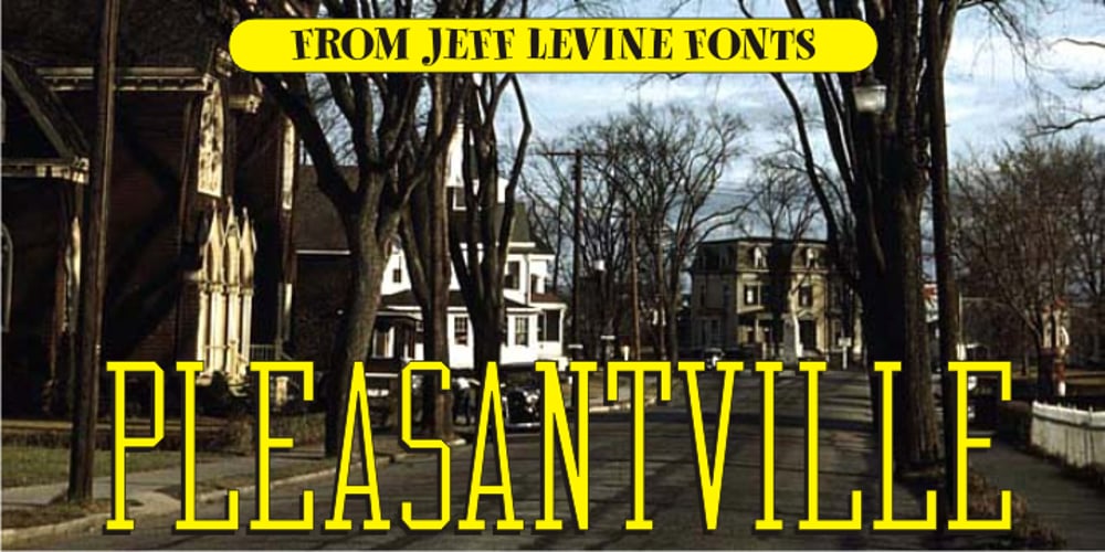 Pleasantville JNL font