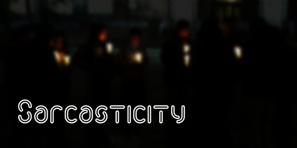 Sarcasticity font
