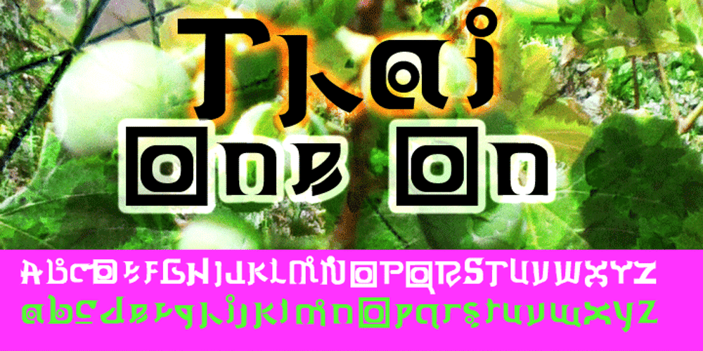 Thai One On font