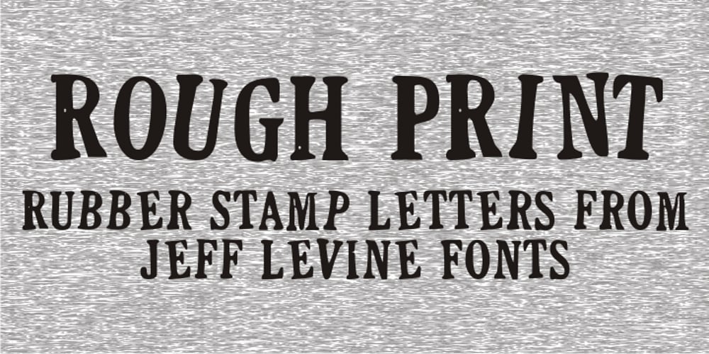 Rough Print JNL font