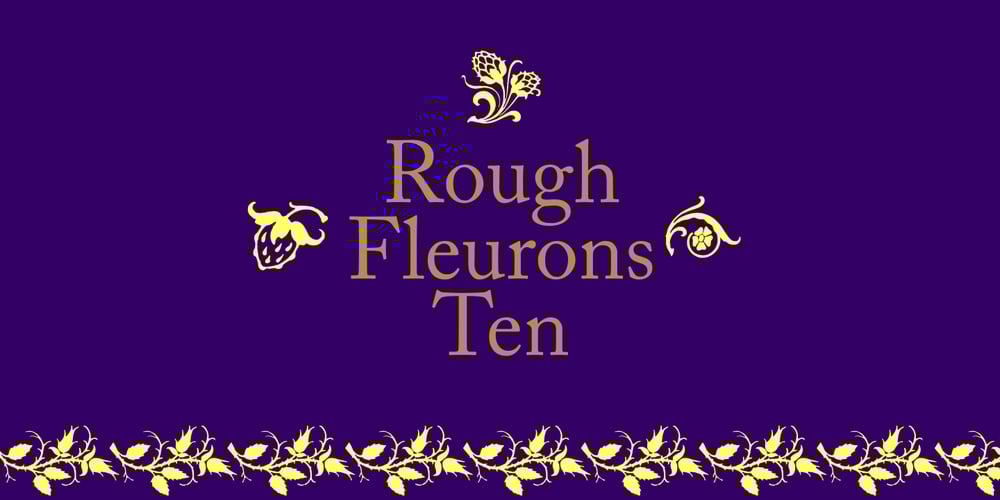 Rough Fleurons font