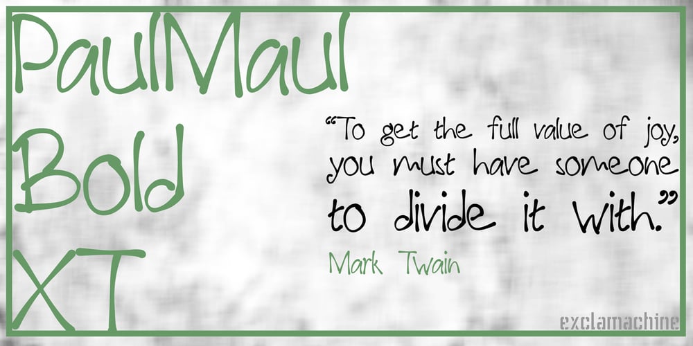 Paul Maul XT font