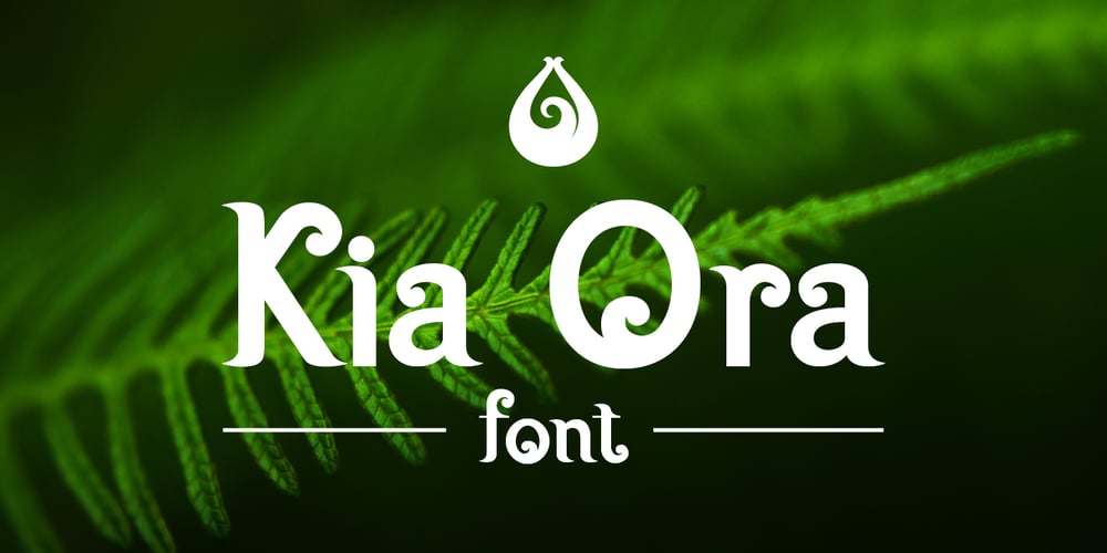 Kia Ora font