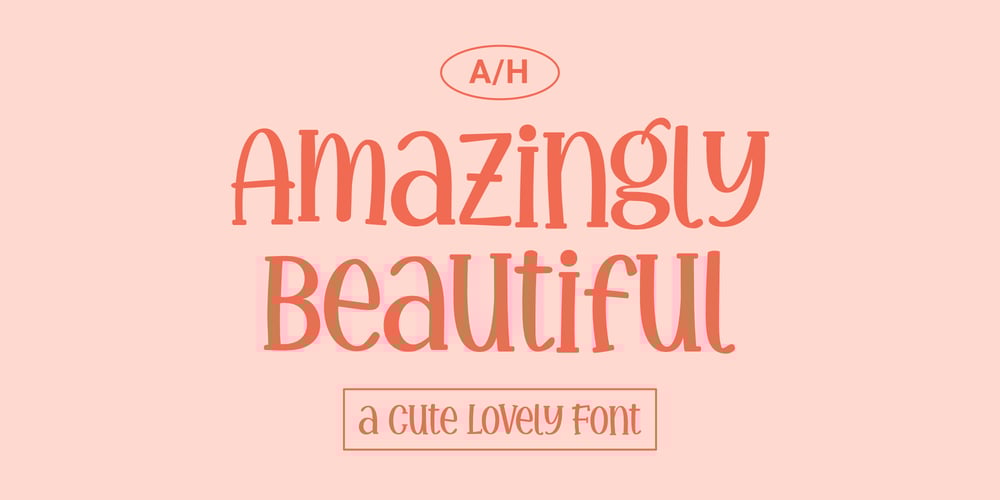 Amazingly Beautiful font