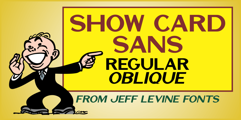 Show Card Sans JNL font