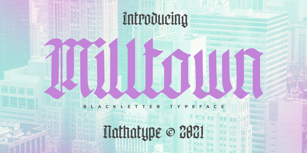 Milltown font