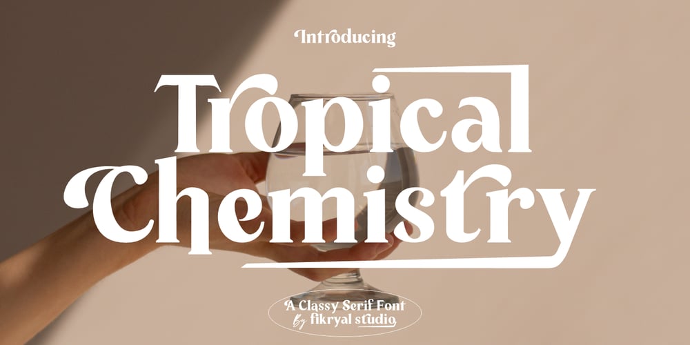 Tropical Chemistry font