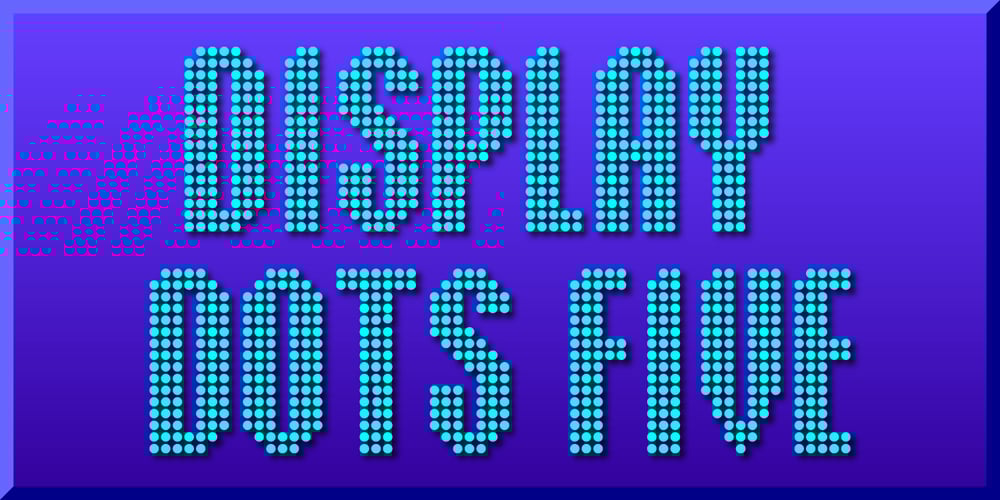 Display Dots Five font
