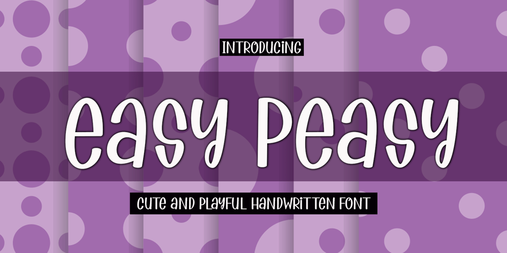 Easy Peasy font