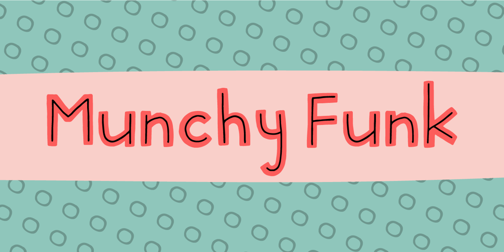 Munchy Funk font