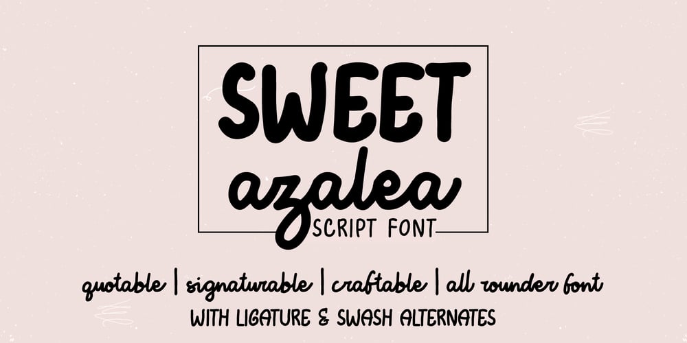Sweet Azalea font