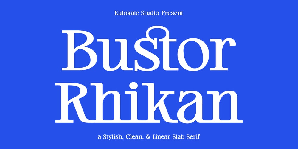 Bustor Rhikan font