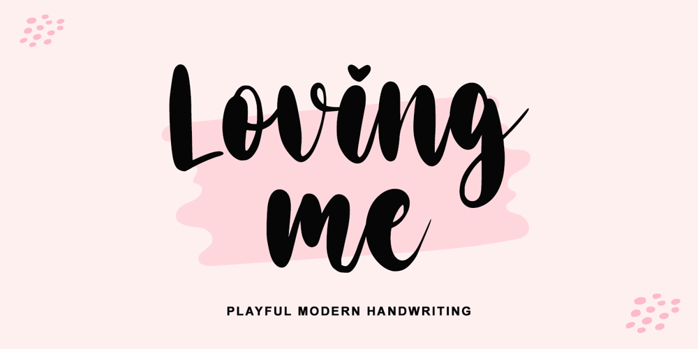 Loving me font