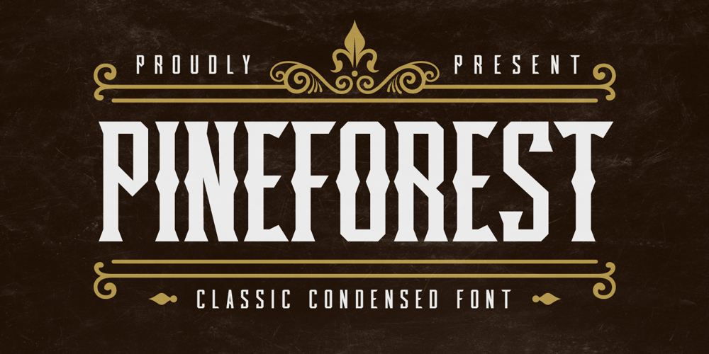 Pineforest font