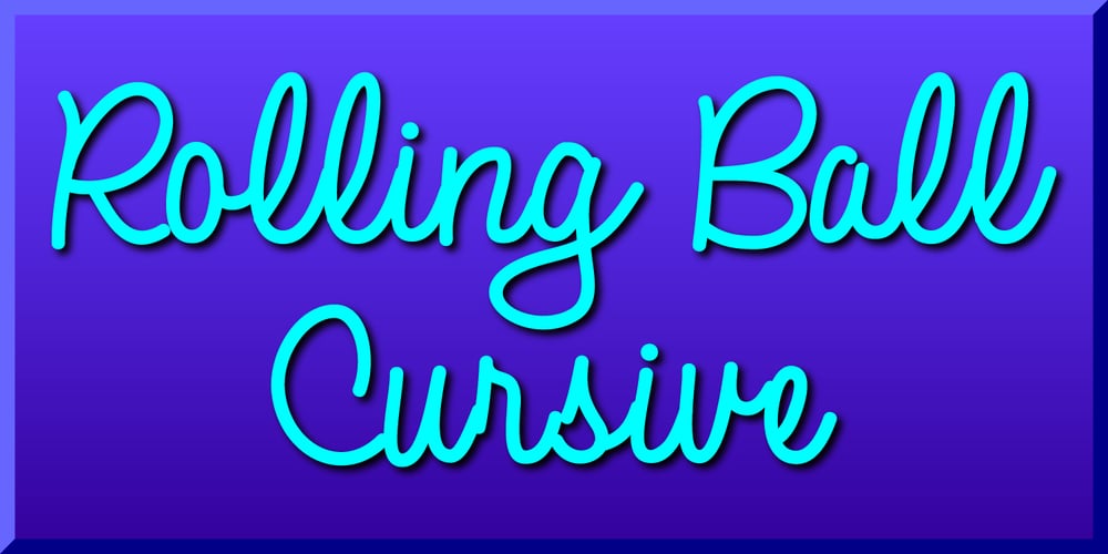 Rolling Ball Cursive font