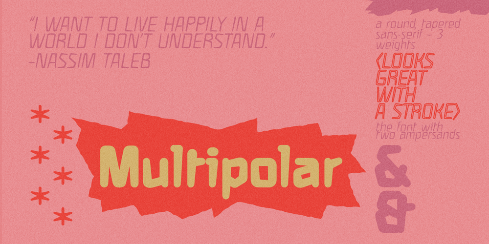Multipolar font