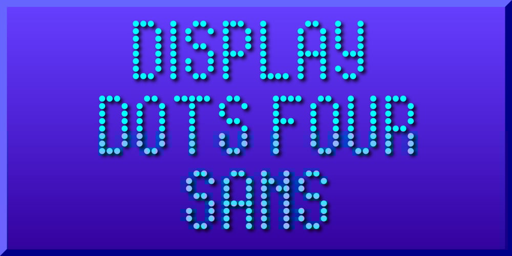 Display Dots Four Sans font