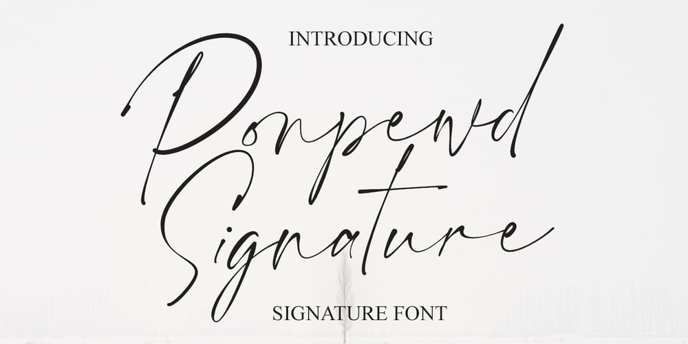 Ponpewd Signature font
