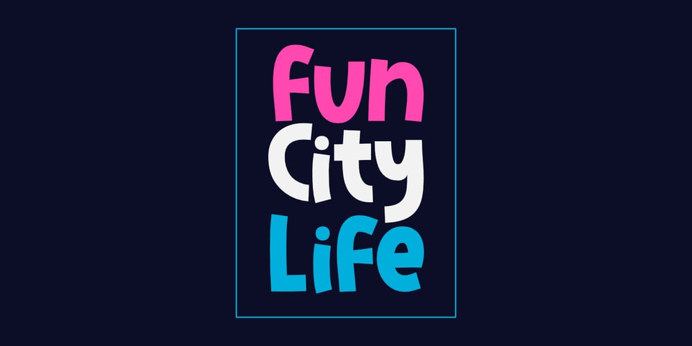 Fun City Life font