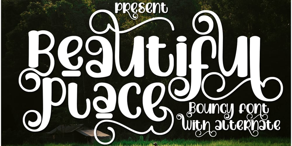 Beautiful Place font