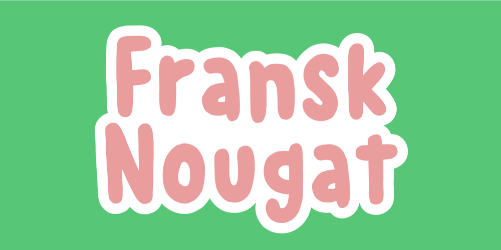 Fransk Nougat font