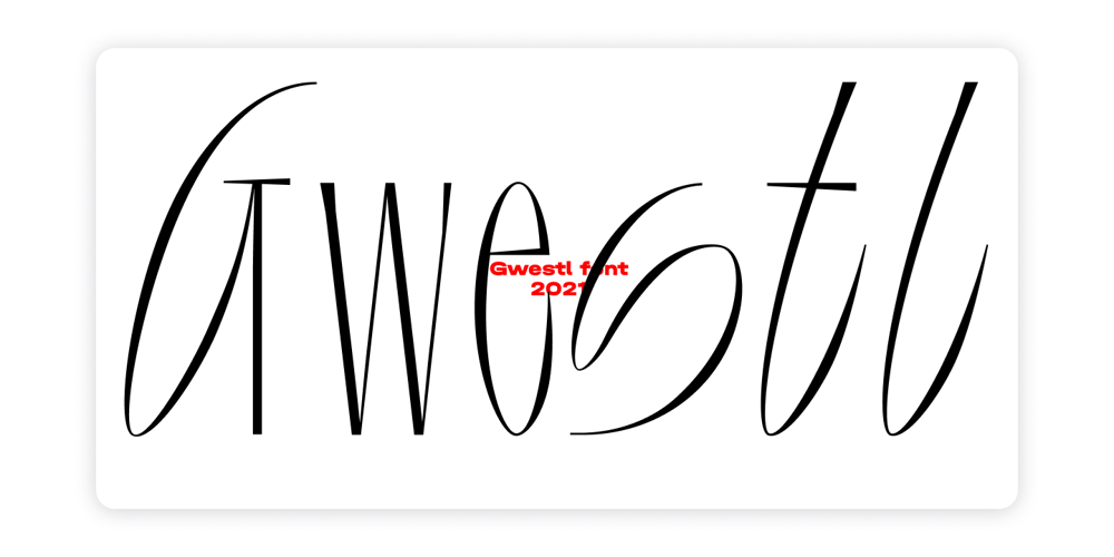 Gwestl font