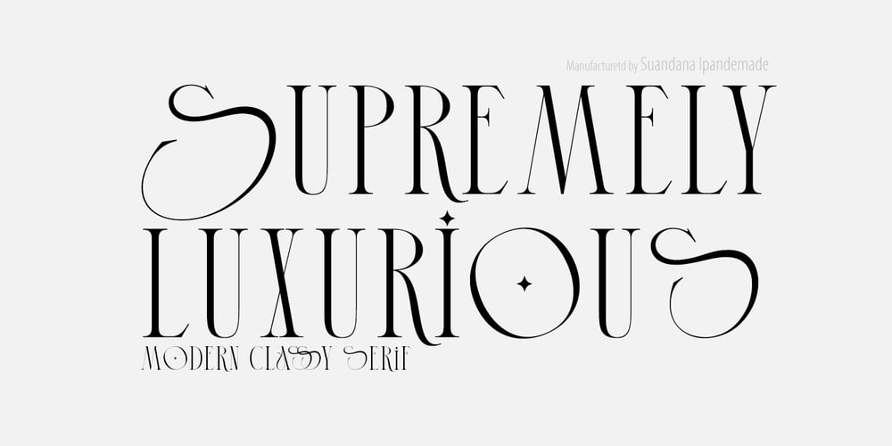 Supremely Luxurious font