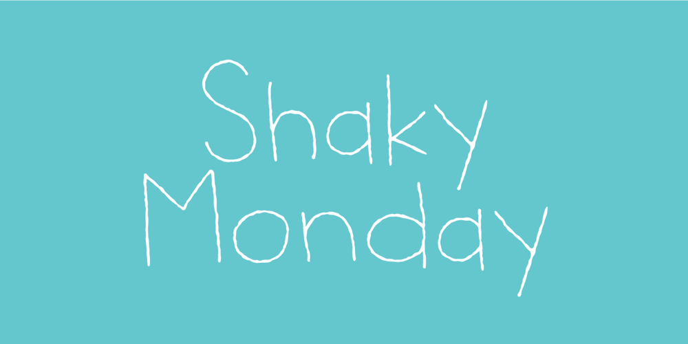 Shaky Monday font