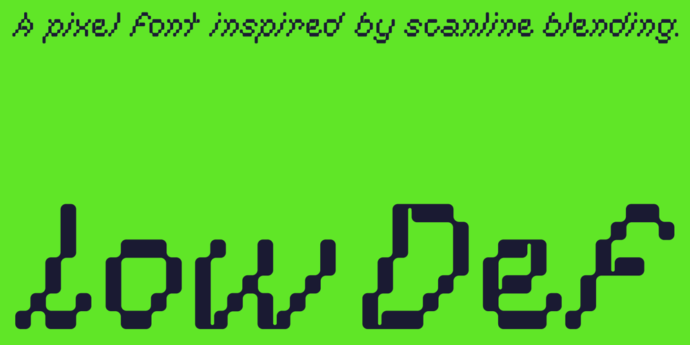 Low Def font