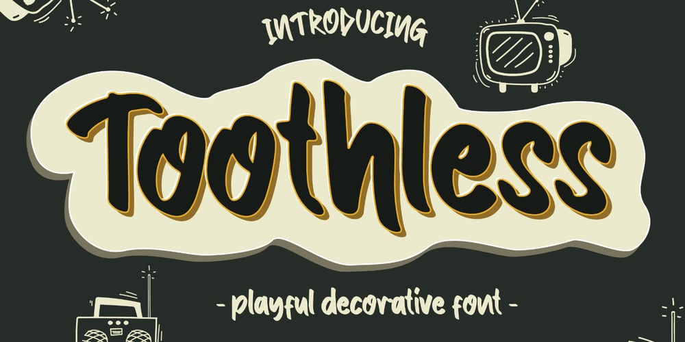 Toothless font