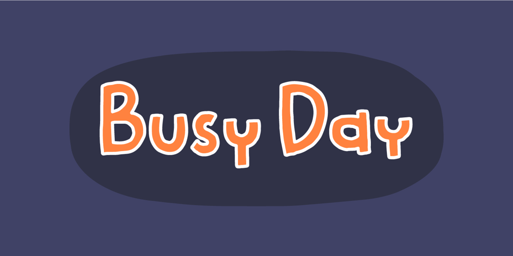 Busy Day font